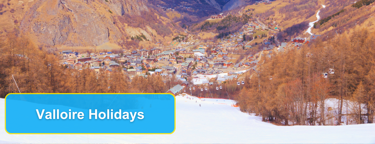 Valloire Holidays