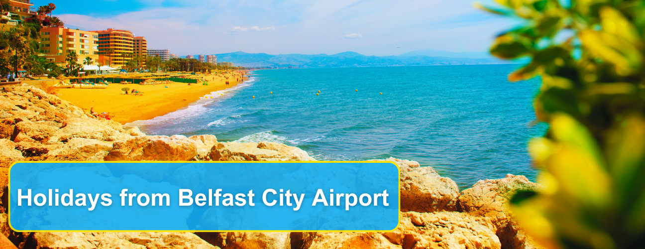 Holidays from Belfast City Airport