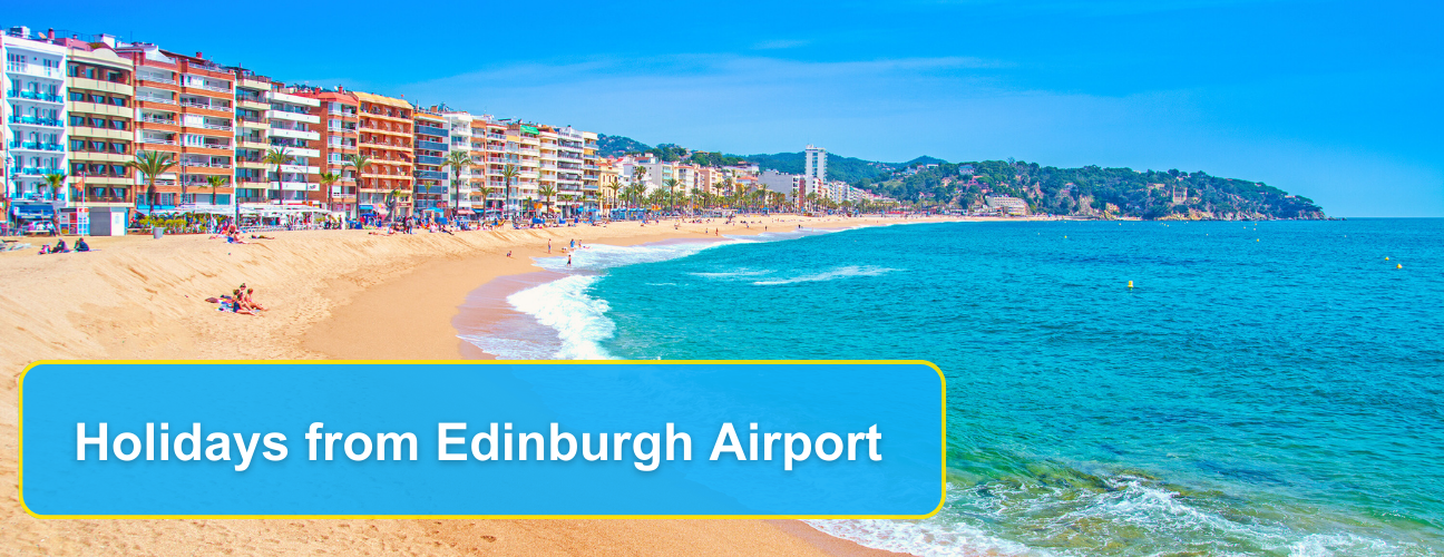 Holidays from Edinburgh Airport