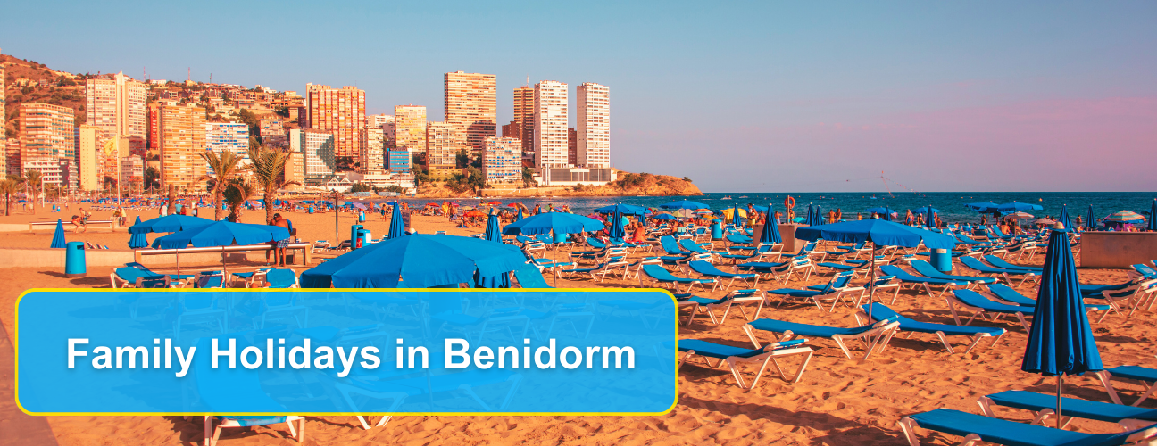 Family holidays in Benidorm