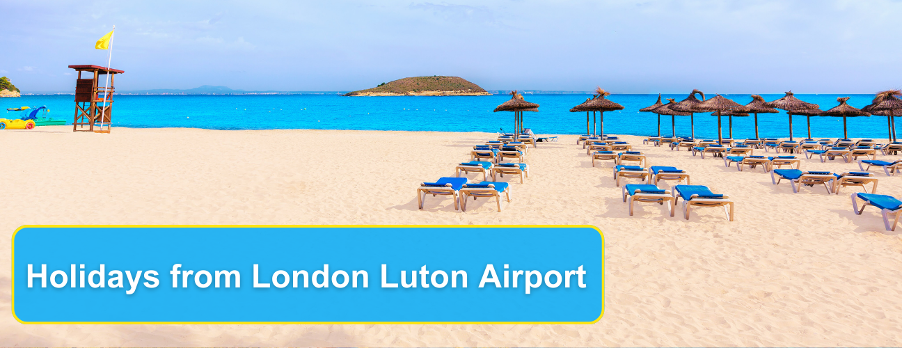 Holidays from Luton Airport