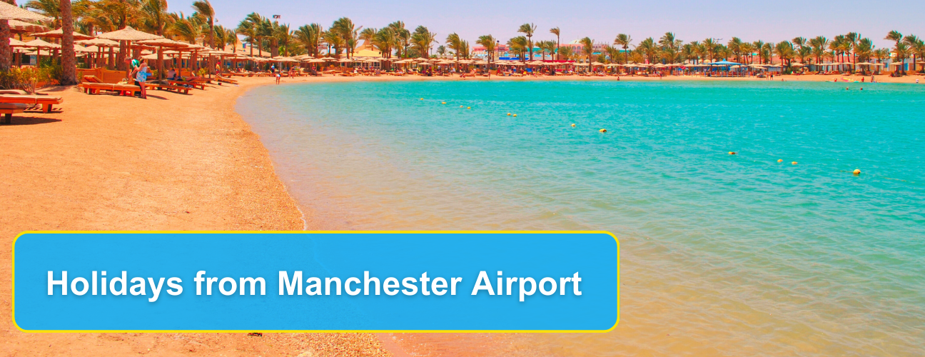 Holidays from Manchester Airport