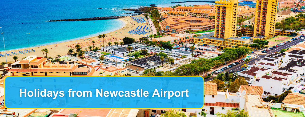 Holidays from Newcastle Airport