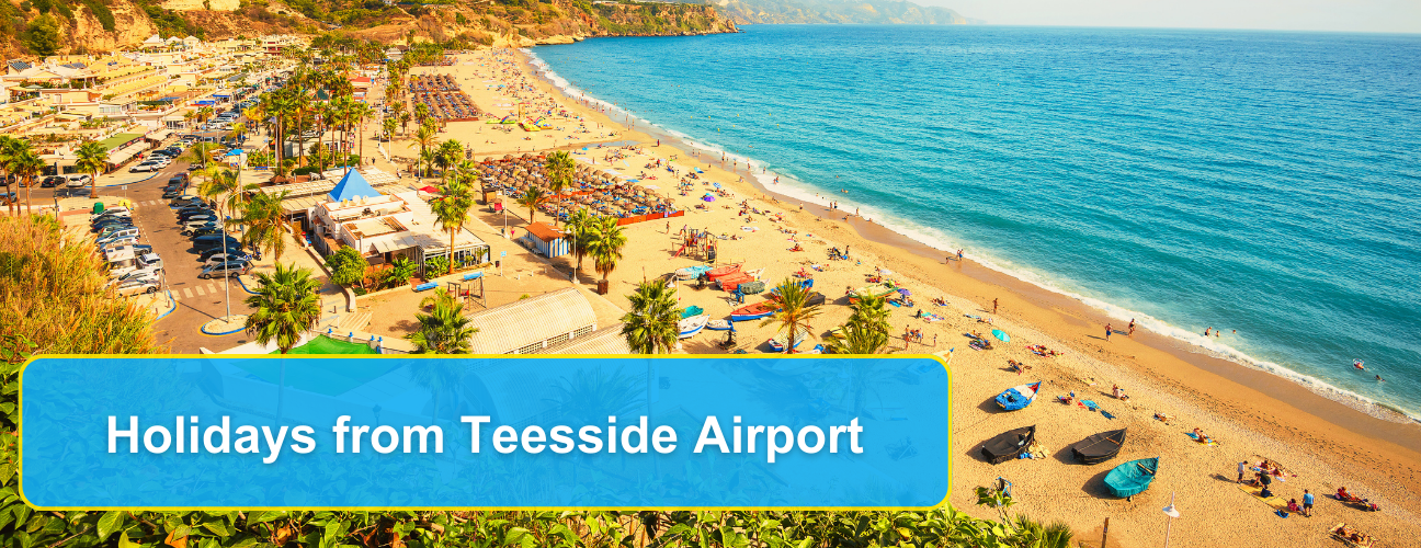 Holidays from Teesside Airport